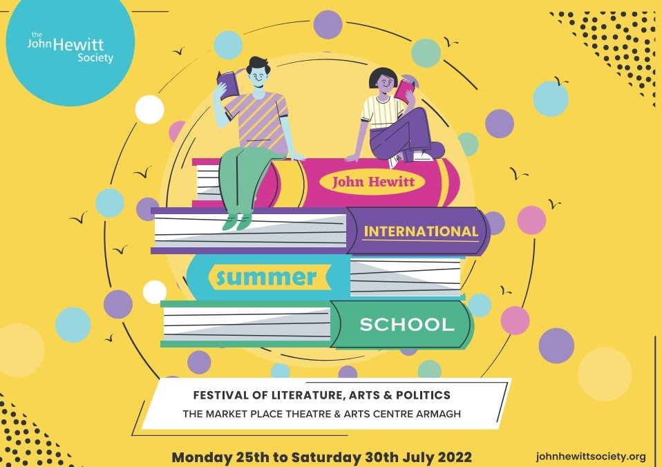 The John Hewitt International Summer School 2022 – A Review